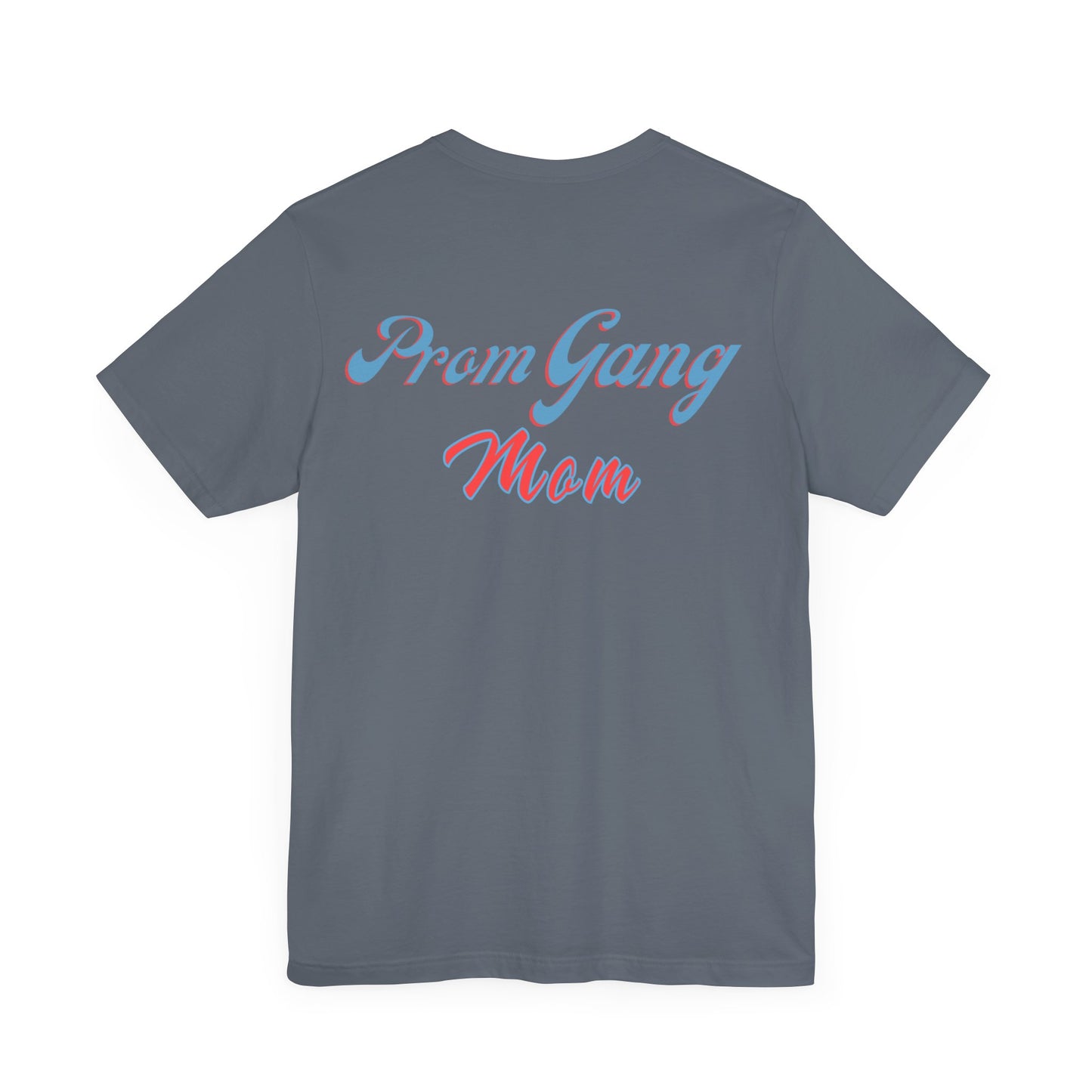 Prom GANG Mom for the Prom Girls